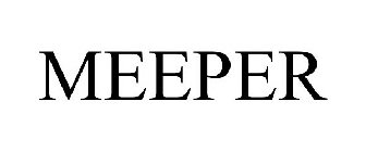 MEEPER