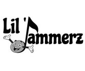 LIL' JAMMERZ