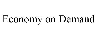 ECONOMY ON DEMAND