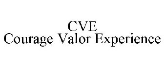 CVE COURAGE VALOR EXPERIENCE