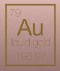 79 AU LIQUID GOLD 196.97