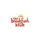 THE BREAKFAST KLUB