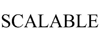 SCALABLE
