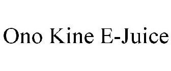 ONO KINE E-JUICE