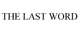 THE LAST WORD