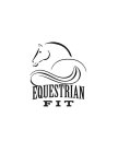 EQUESTRIAN FIT