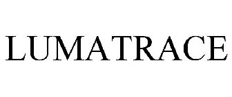 LUMATRACE