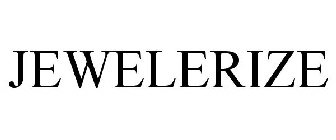 JEWELERIZE