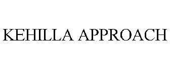 KEHILLA APPROACH