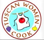 TUSCAN WOMEN COOK