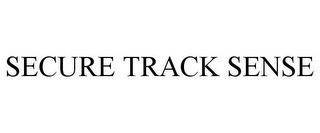 SECURE TRACK SENSE