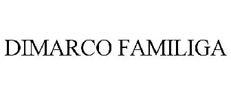 DIMARCO FAMILIGA