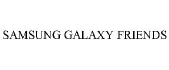 SAMSUNG GALAXY FRIENDS