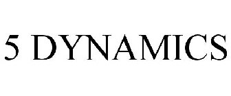 5 DYNAMICS