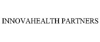 INNOVAHEALTH PARTNERS