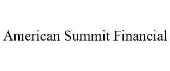 AMERICAN SUMMIT FINANCIAL