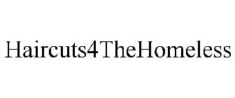HAIRCUTS 4 THE HOMELESS