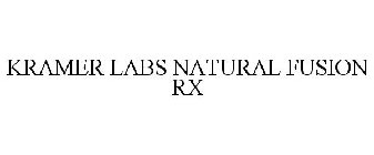 KRAMER LABS NATURAL FUSION RX