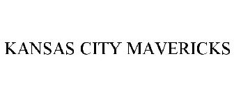 KANSAS CITY MAVERICKS