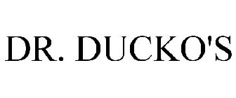 DR. DUCKO'S