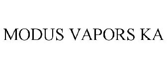 MODUS VAPORS KA