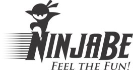 NINJABE FEEL THE FUN!