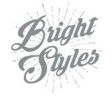 BRIGHT STYLES