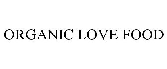ORGANIC LOVE FOOD