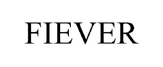 FIEVER