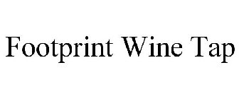 FOOTPRINT WINE TAP
