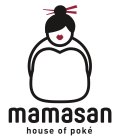 MAMASAN HOUSE OF POKÉ