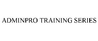 ADMINPRO TRAINING