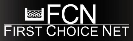 FCN FIRST CHOICE NET