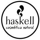 HASKELL COSMÉTICA NATURAL