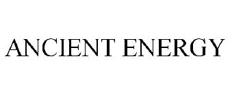 ANCIENT ENERGY