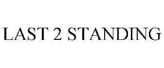 LAST 2 STANDING