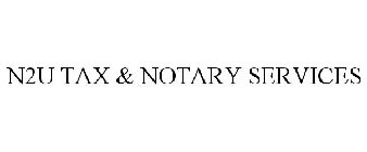 N2U TAX & NOTARY SERVICES