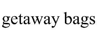 GETAWAY BAGS