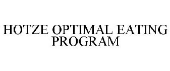 HOTZE OPTIMAL EATING PROGRAM