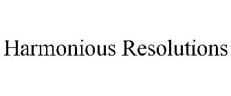 HARMONIOUS RESOLUTIONS