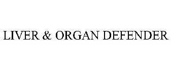 LIVER & ORGAN DEFENDER