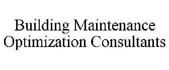 BUILDING MAINTENANCE OPTIMIZATION CONSULTANTS