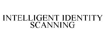 INTELLIGENT IDENTITY SCANNING