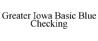 GREATER IOWA BASIC BLUE CHECKING