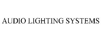 AUDIO LIGHTING SYSTEMS