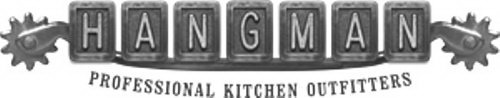 HANGMAN PROFESSIONAL KITCHEN OUTFITTERS