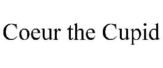 COEUR THE CUPID