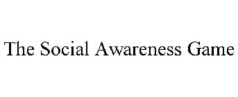 THE SOCIAL AWARENESS GAME