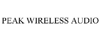 PEAK WIRELESS AUDIO