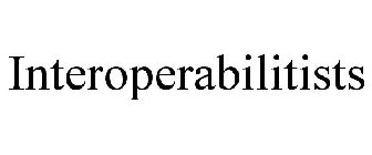 INTEROPERABILITISTS